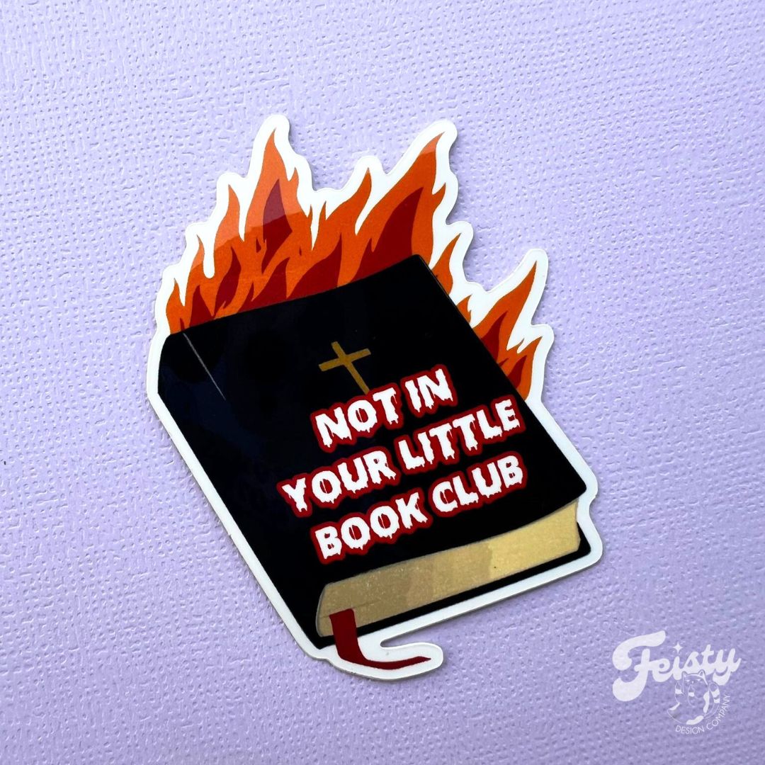 Not in Your Book Club Sticker