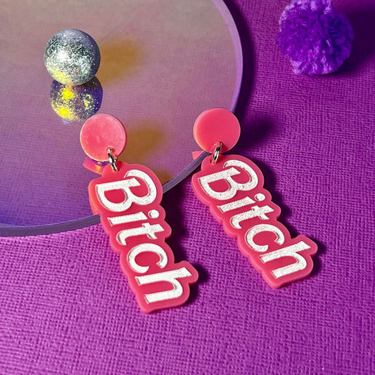 Bitch Earrings