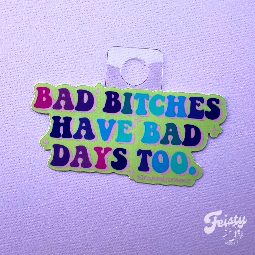 Bad Bitches Sticker