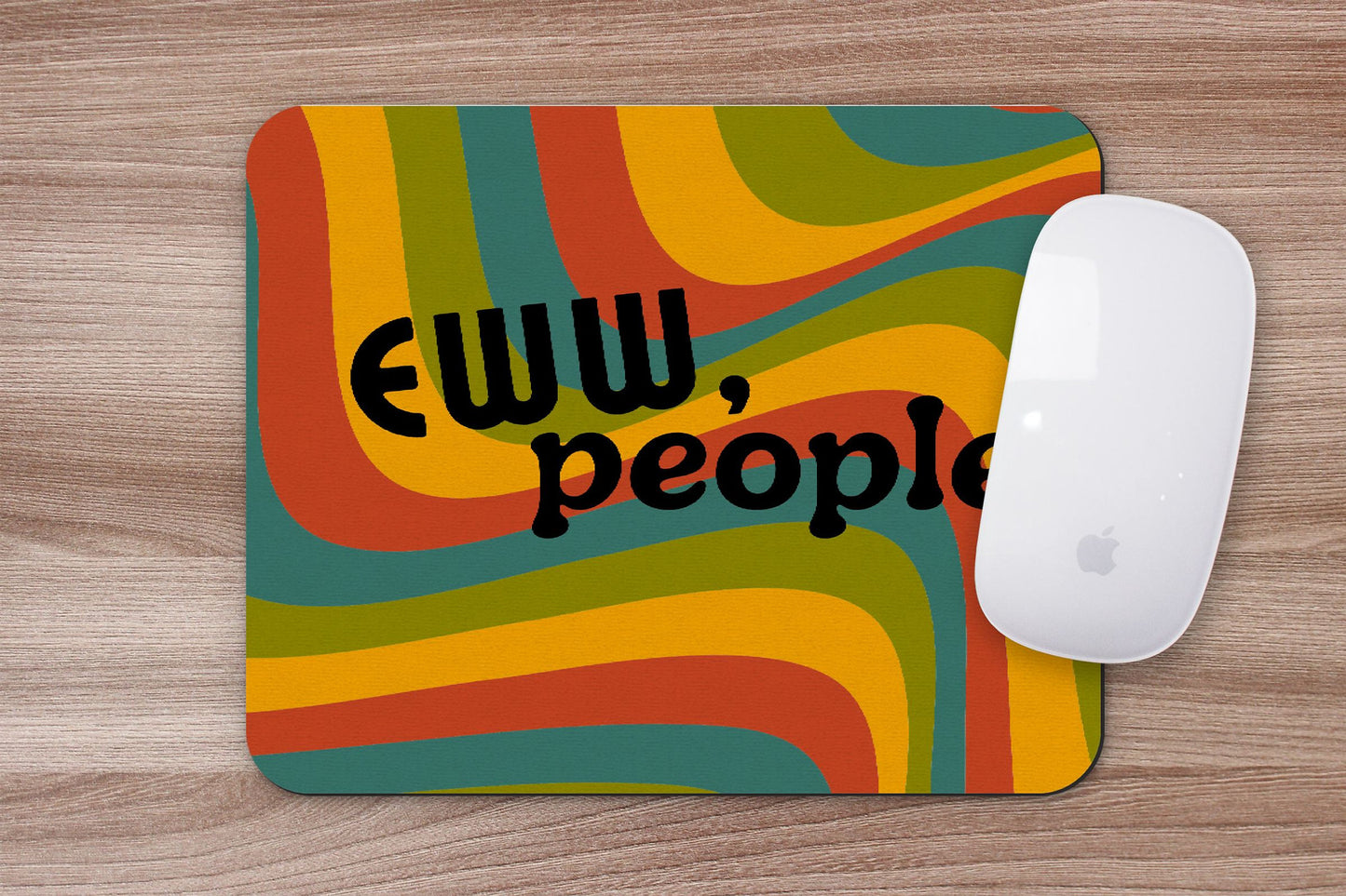 Eww, People Mousepad